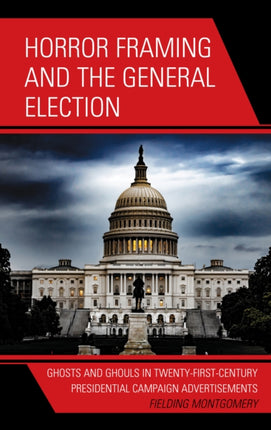 Horror Framing and the General Election: Ghosts