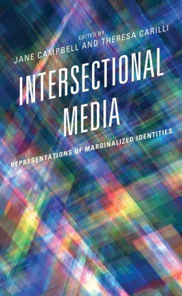 Intersectional Media: Representations of
