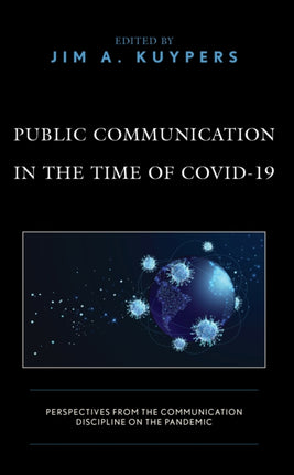 Public Communication in the Time of COVID-19: