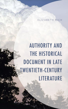 Authority and the Historical Document in Late