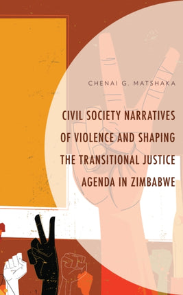 Civil Society Narratives of Violence and Shaping