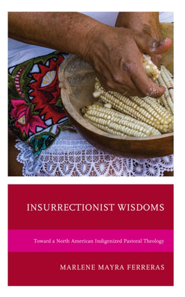 Insurrectionist Wisdoms: Toward a North American