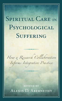 Spiritual Care in Psychological Suffering: How a