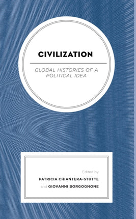 Civilization: Global Histories of a Political