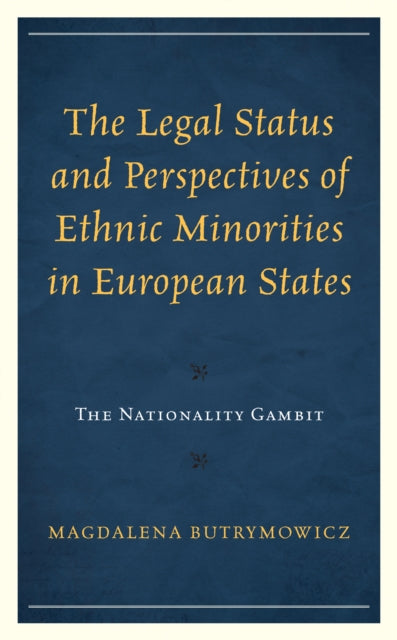 The Legal Status and Perspectives of Ethnic