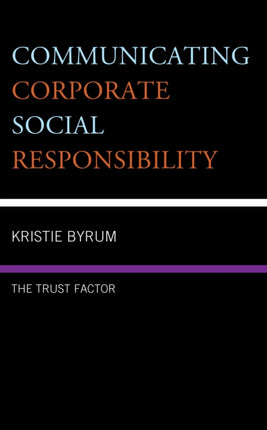 Communicating Corporate Social Responsibility: