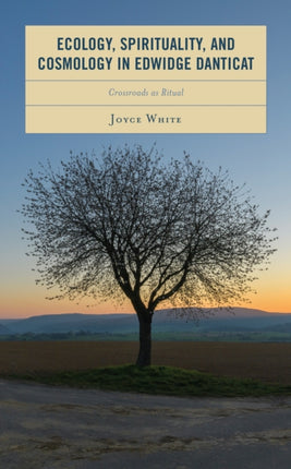 Ecology, Spirituality, and Cosmology in Edwidge