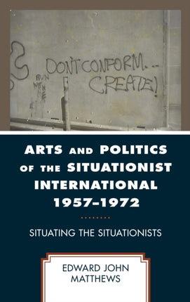Arts and Politics of the Situationist