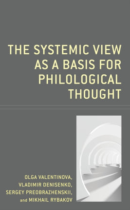 The Systemic View as a Basis for Philological