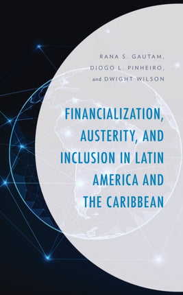 Financialization, Austerity, and Inclusion in