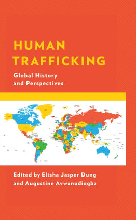 Human Trafficking: Global History and