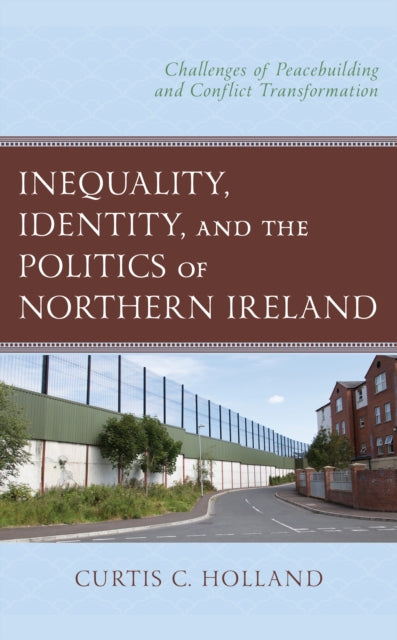 Inequality, Identity, and the Politics of
