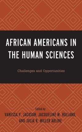 African Americans in the Human Sciences: