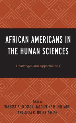 African Americans in the Human Sciences: