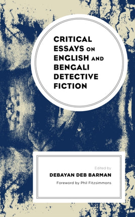 Critical Essays on English and Bengali Detective