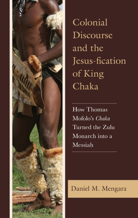 Colonial Discourse and the Jesusfication of King