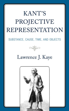 Kant's Projective Representation: Substance,