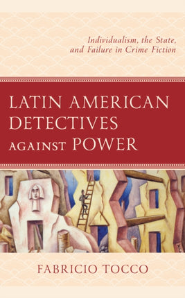 Latin American Detectives against Power: