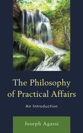 The Philosophy of Practical Affairs: An