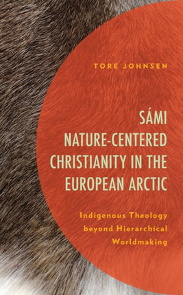Sami NatureCentered Christianity in the European