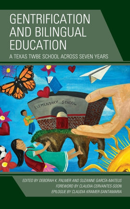 Gentrification and Bilingual Education: A Texas