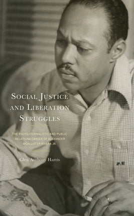 Social Justice and Liberation Struggles: The