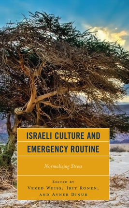 Israeli Culture and Emergency Routine: