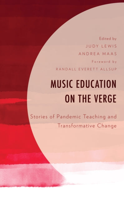 Music Education on the Verge: Stories of Pandemic