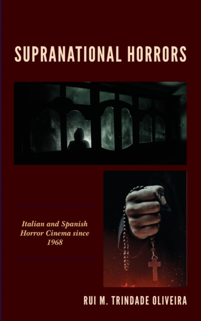 Supranational Horrors: Italian and Spanish Horror