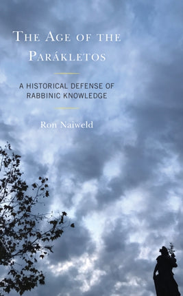 The Age of the Parákletos: A Historical Defense