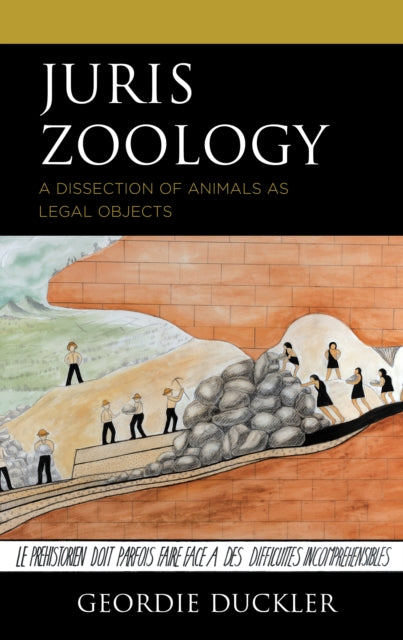 Juris Zoology: A Dissection of Animals as Legal