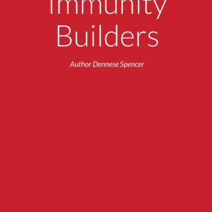Immunity Builders