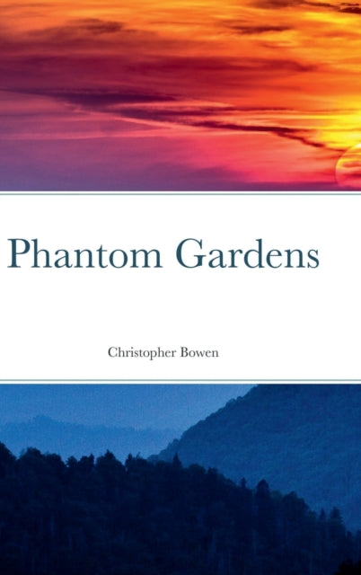 Phantom Gardens