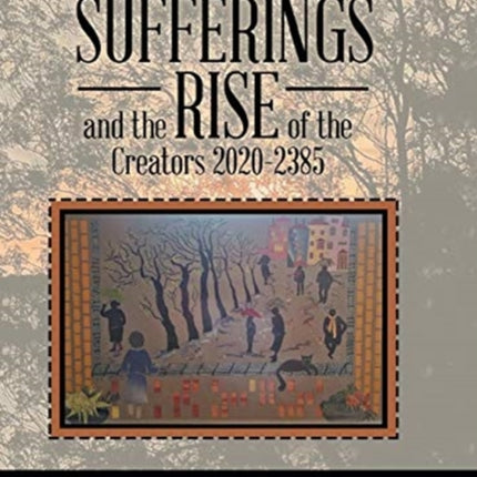 365 Years of Solitude and Sufferings and the Rise
