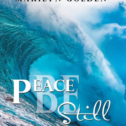 Peace Be Still