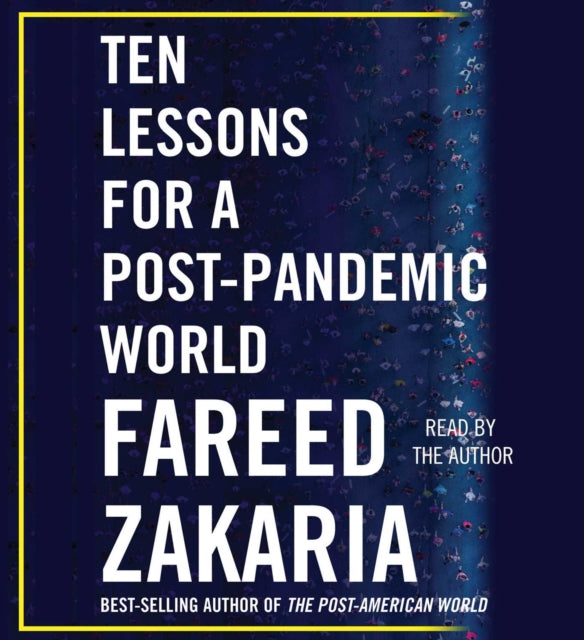 Ten Lessons for a Post-Pandemic World