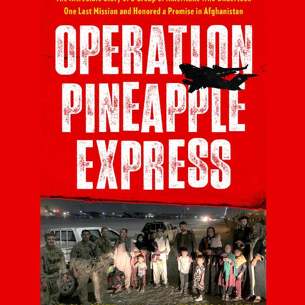 Operation Pineapple Express