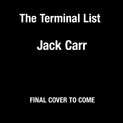 The Terminal List: A Thriller