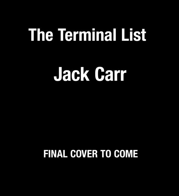 The Terminal List: A Thriller