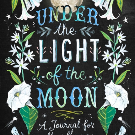 Under the Light of the Moon Journal