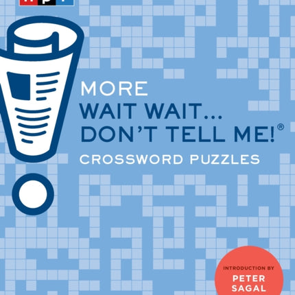 More Wait Wait...Don't Tell Me! Crossword Puzzles