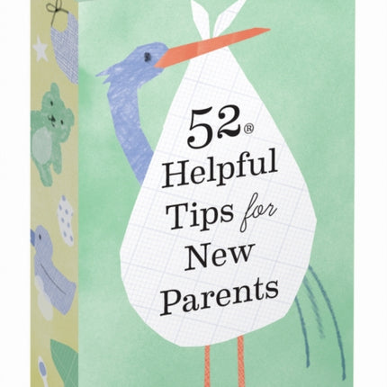 52 Helpful Tips for New Parents