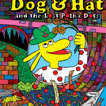 Dog & Hat and the Lost Polka Dots