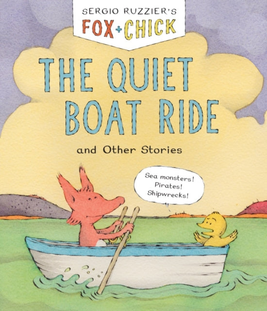 Fox & Chick: The Quiet Boat Ride: and Other Stories