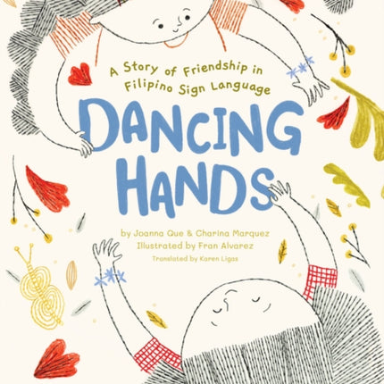 Dancing Hands: A Story of Friendship in Filipino Sign Language