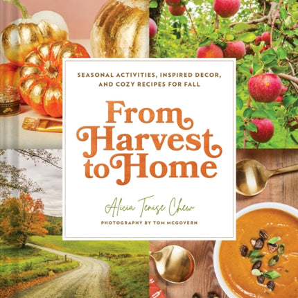 From Harvest to Home: From Harvest to Home