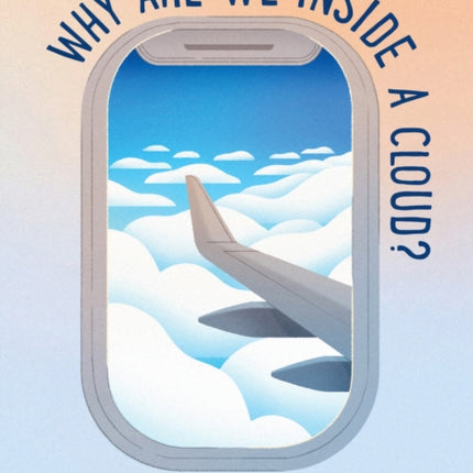 Why Are We Inside a Cloud?: An Activity Journal to Ease Flight Anxiety