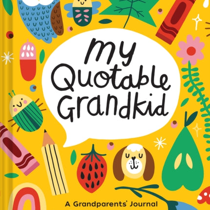 Playful My Quotable Grandkid: Playful My Quotable Grandkid