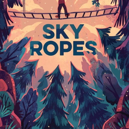 Sky Ropes