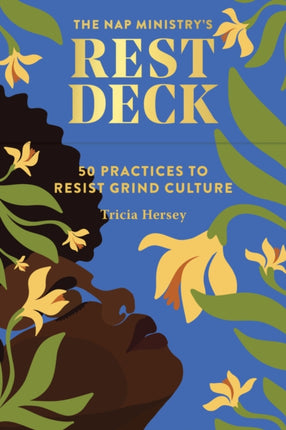 Nap Ministry's Rest Deck: 50 Practices to Resist Grind Culture